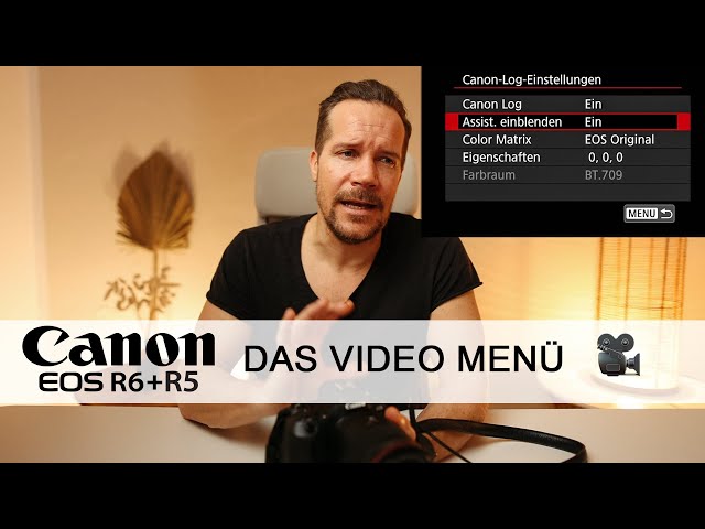 Canon EOS R5 und R6 - Das rote Menü für Video erklärt