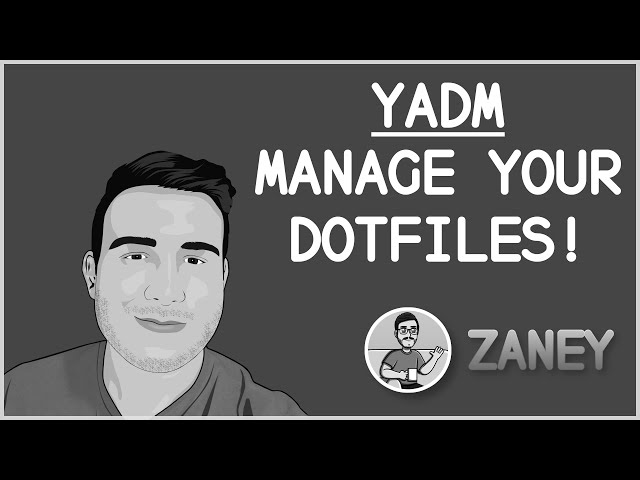 A Better Way To Manage Your Dotfiles | yadm