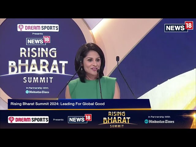 News18 Rising Bharat Summit 2024| Leading for Global Good | Day 1 - 19th March | LIVE
