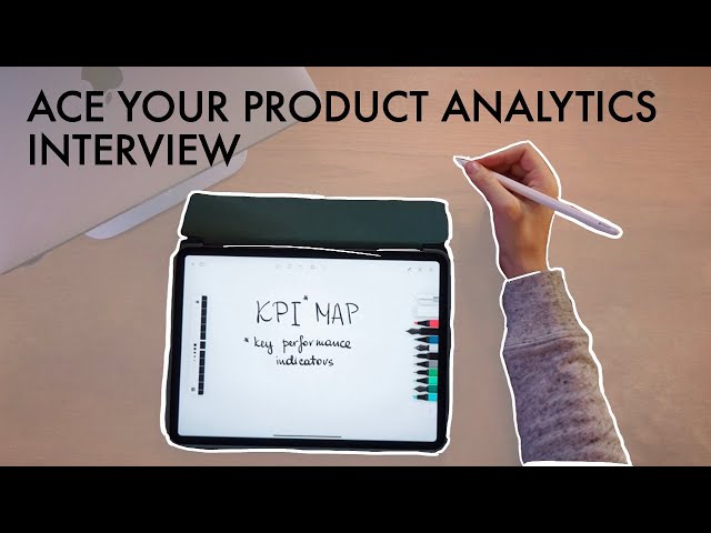 How to prepare for a Data Science Product Analytics Interview: Brainstorming the KPI map