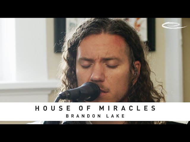 BRANDON LAKE - House Of Miracles: Song Session