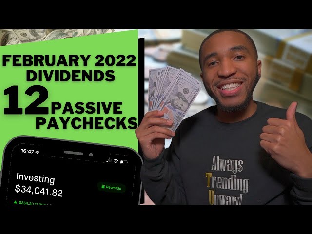12 Dividend Checks February 2022 | $34,000 Portfolio