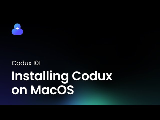 Installing Codux on MacOS