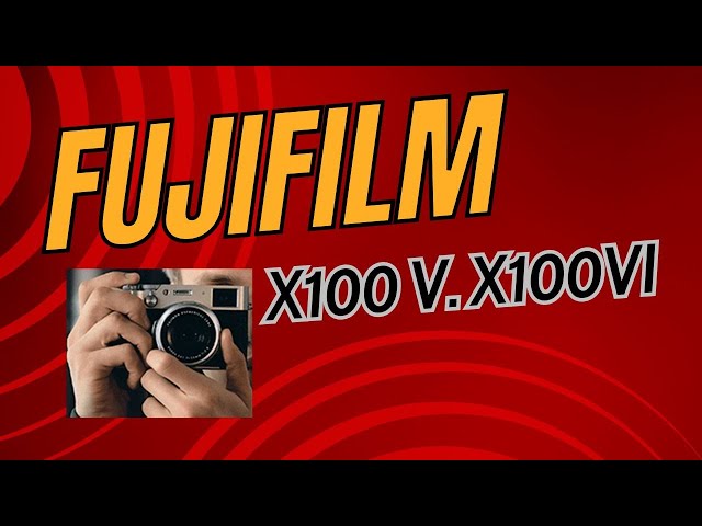 Is Newer Better??? Fujifilm X100VI vs. the Original X100