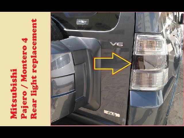 DIY: Mitsubishi Pajero/Montero 4 rear light/lamp replacement