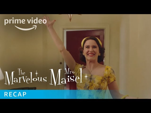 The Marvelous Mrs. Maisel - A Marvelous Recap | Prime Video
