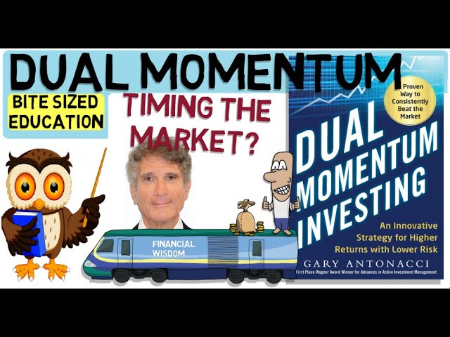 DUAL MOMENTUM | Momentum Trading Strategy by Gary Antonacci