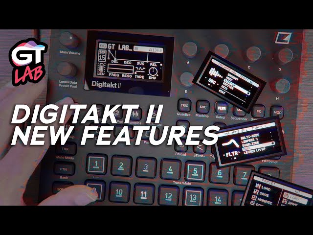 Elektron Digitakt II: 3 New Features We're Loving - Comb Filter, Stretch Machine and Performance Kit
