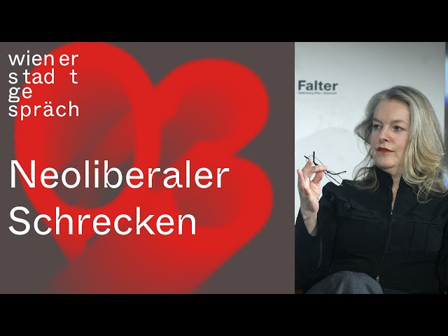 Marlene Streeruwitz: Neoliberale Schrecklichkeiten | Wiener Stadtgespräch