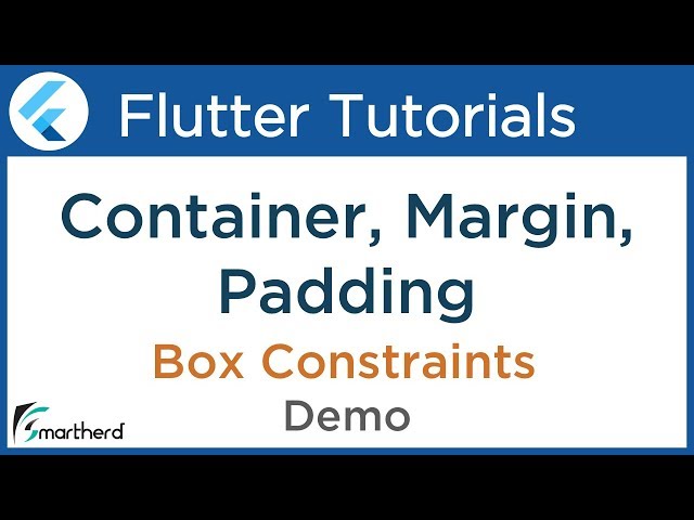 Flutter Container widget with Margin and Padding & Box Constraints. Flutter Dart Tutorial #2.2