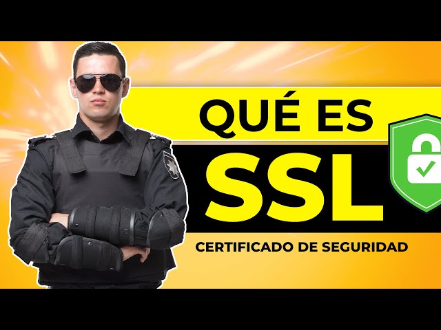 Qué es un certificado SSL , deberías conseguir uno lo antes posible