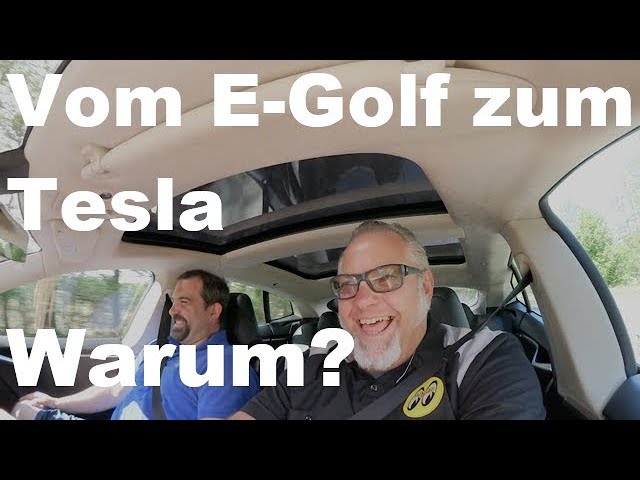 Vom E-Golf zum Tesla! Warum? Kaufberatung