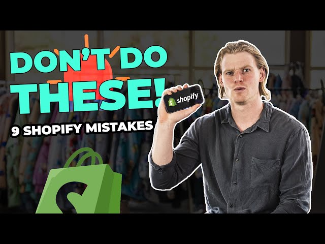 SHOPIFY TUTORIAL FOR BEGINNERS 2024: 9 MISTAKES TO AVOID