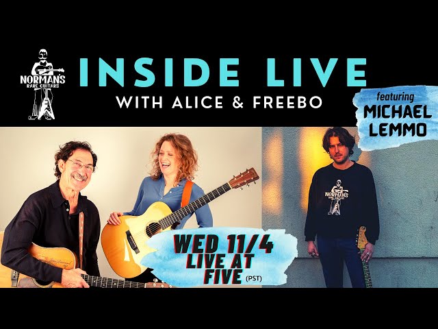INSIDE LIVE with Alice & Freebo feat. Michael Lemmo | Norman's Rare Guitars
