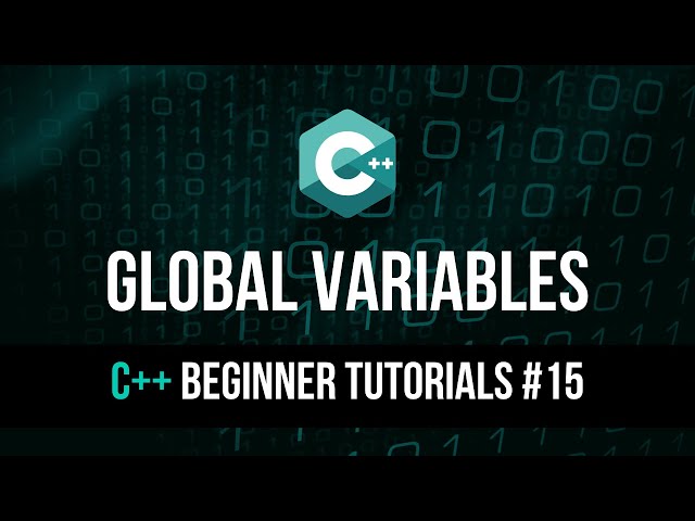 Global Variables - C++ Tutorial For Beginners #15