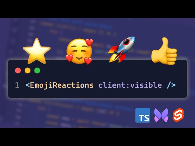 Emoji Reactions with Astro 4.0 and Svelte
