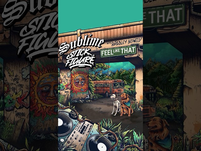 Sublime (ft original vocals from Bradley Nowell) X Stick Figure present “Feel Like That" - out 5/24!