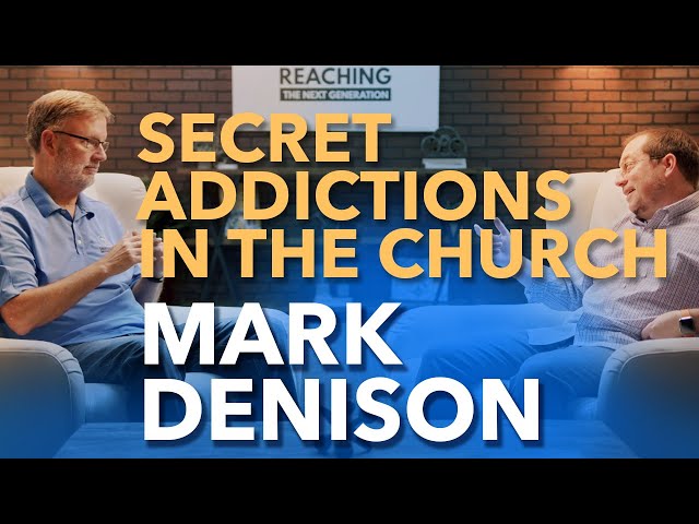 Is Pornography A Big Issue in The Church? - Mark Denison