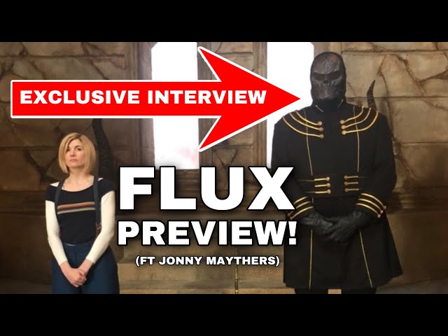 *EXCLUSIVE* INTERVIEW WITH DOCTOR WHO FLUX'S 'PASSENGER' [JONNY MATHERS]- PREVIEW, BEHIND THE SCENES