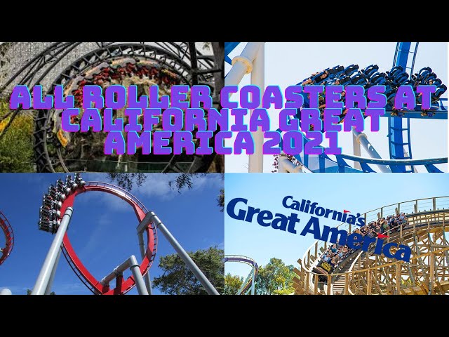 All Roller Coasters at California's Great America