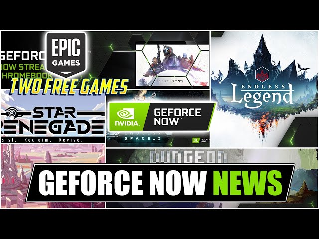 Geforce Now News: Two Free Epic Games This Week! 10 Total Titles & Ansel And Chromebook/MacOs Update