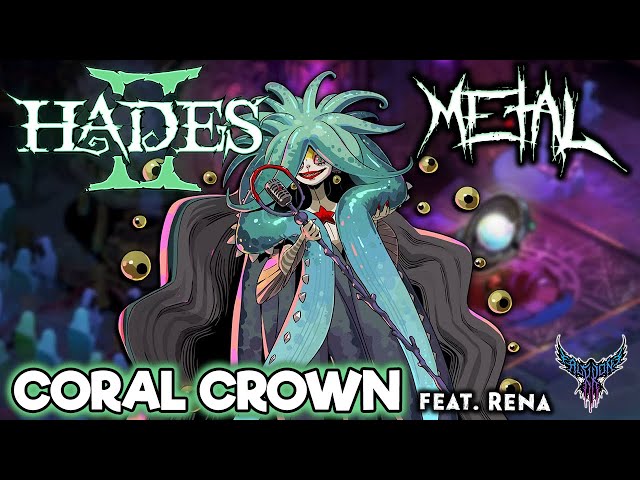 Hades II - Coral Crown (feat. Rena) 【Intense Symphonic Metal Cover】