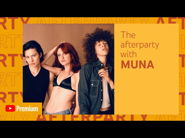 MUNA - One That Got Away Afterparty