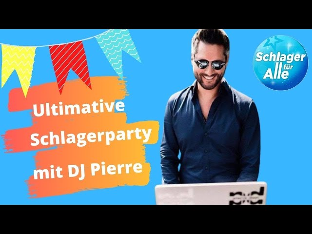 Schlagerparty mit DJ Pierre