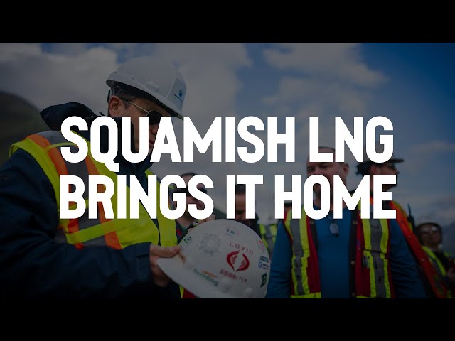 Squamish LNG Brings It Home