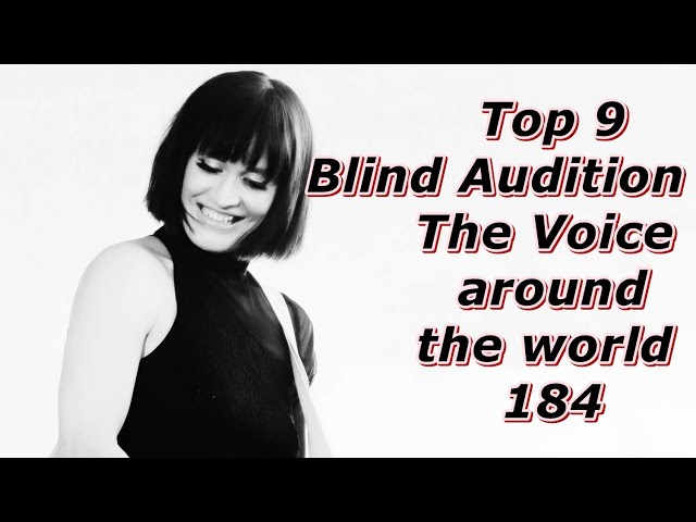 Top 9 Blind Audition (The Voice around the world 184)