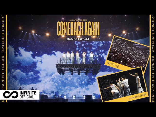 [Behind Film] 2023 INFINITE(인피니트) Concert ‘COMEBACK AGAIN’ in SEOUL 비하인드 #4 (ENG)