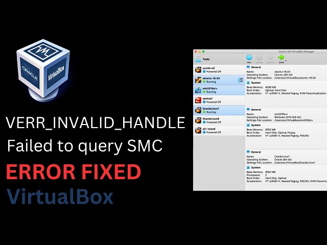 Fix VERR_INVALID_HANDLE Failed to query SMC | MacOS VirtualBox 2024