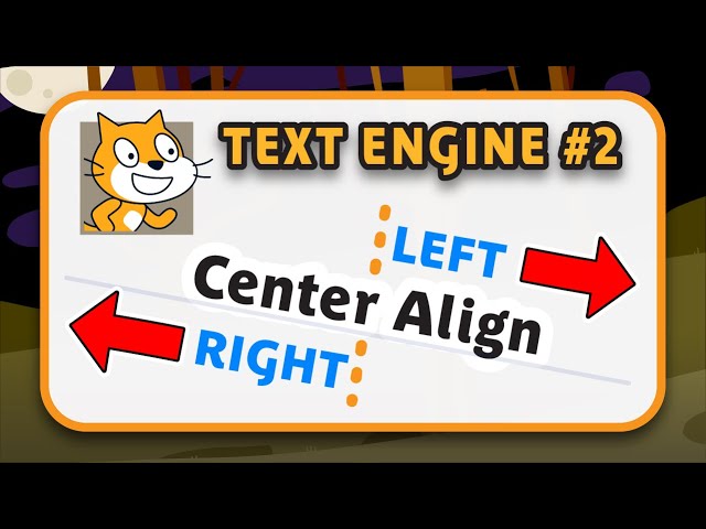 TEXT ENGINE #2 | Centering Text & More | Scratch Tutorial