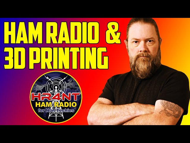 3D Printing for Ham Radio