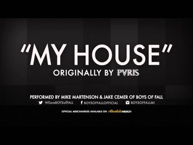 Boys of Fall - My House (PVRIS Cover)