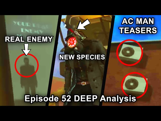 WHO IS OUR REAL ENEMY? NEW SPECIES?! Skibidi Toilet Episode 52 Deep Analysis