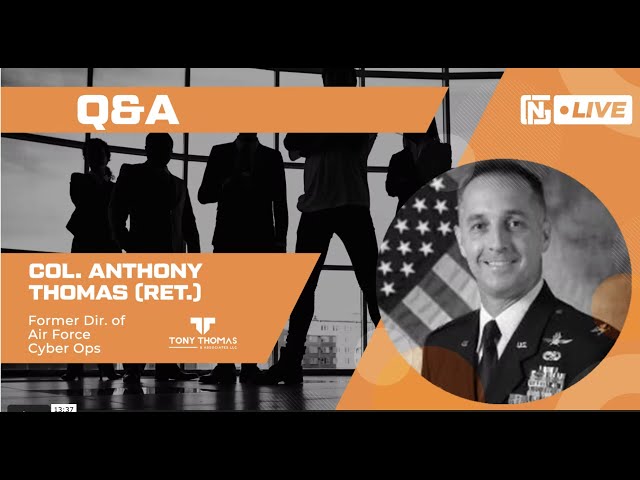 NGT- LIVE! Anthony Thomas - Former Director of Air Force Cyber Ops - Q&A