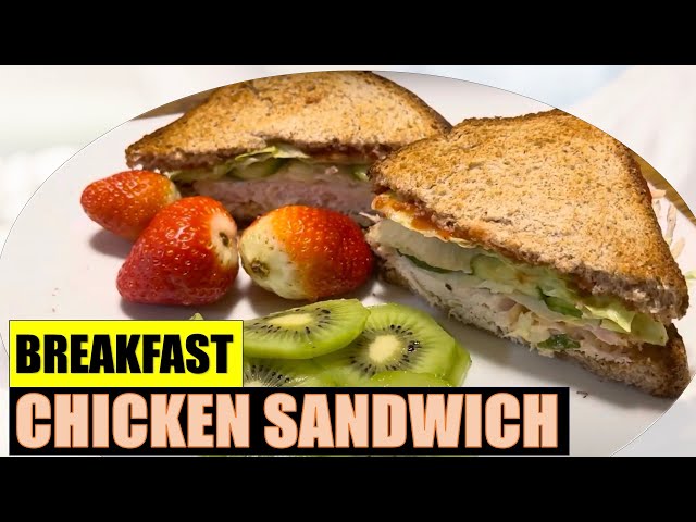 Chicken Sandwich - Filling and Full of Proteins