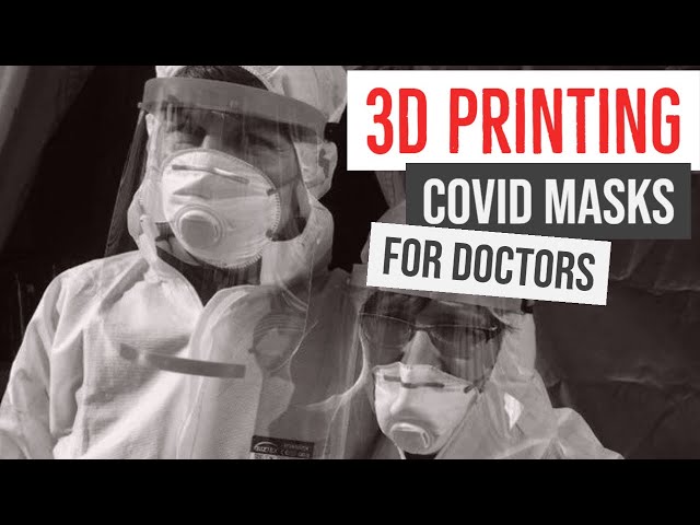 3D printing Coronavirus masks for doctors and nurses #covid-19
