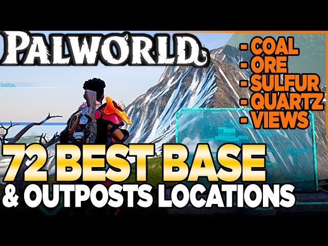 72 Best Base Locations in Palworld (Coal, Iron, Sulfur, Quartz, & Views)