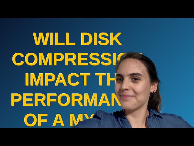 Will disk compression impact the performance of a MySQL database?