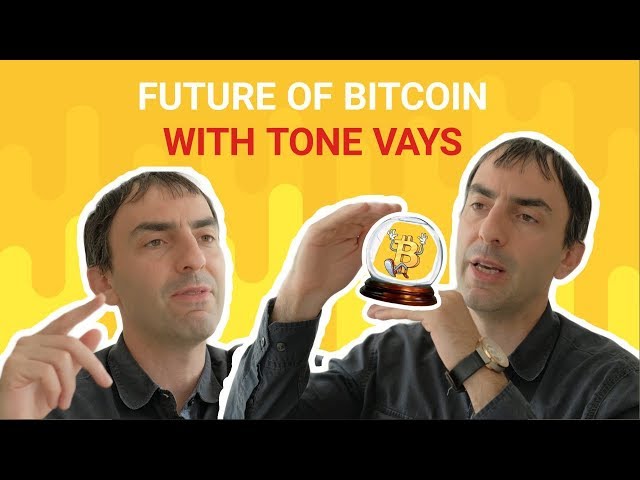 Blockchain retrospective and Bitcoin perspective. Tone Vays’ predictions and forecasts