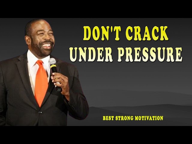 DON'T CRACK UNDER PRESSURE 2024 | Steve Harvey Joel Osteen Les Brown | Best Strong Motivation