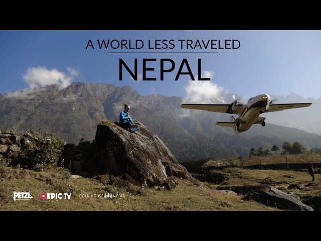 Climbing In The Shadow Of The Annapurnas - Nepal || A World Less Traveled Ep.12