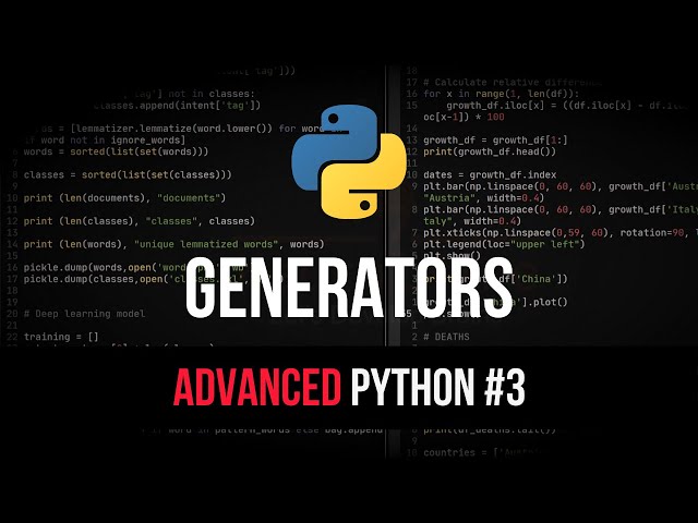 Generators - Advanced Python Tutorial #3