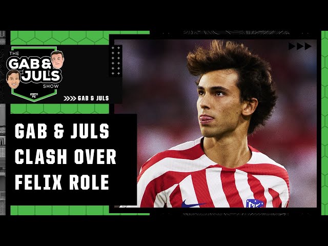 Gab & Juls get HEATED over underwhelming Joao Felix! ‘WHO DO YOU THINK YOU ARE?!’ 😳 | ESPN FC