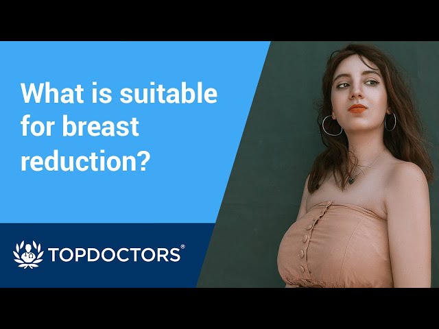 Who is suitable for breast reduction?