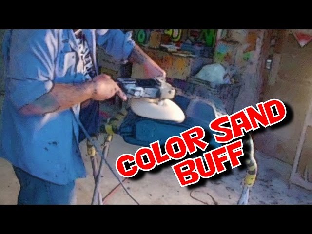 "How To Paint A Car"-By Yourself-Part 16-"HOW TO COLOR SAND AND BUFF"