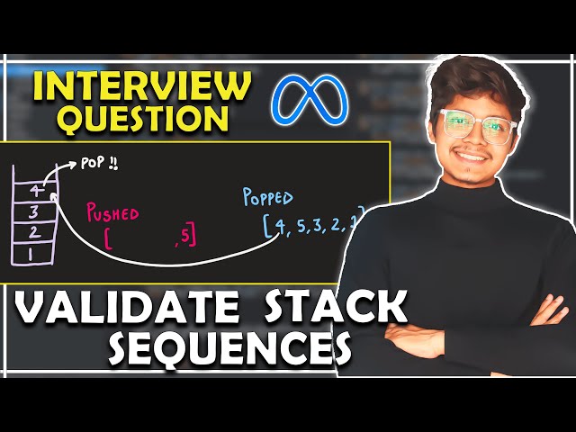 Validate Stack Sequences || Two Pointers || Stacks || Leetcode - 946 || C++/Java/Python