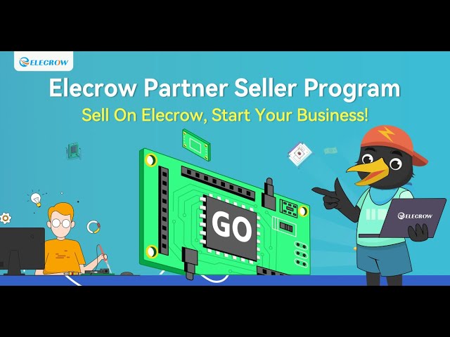 Be Elecrow Partner Seller, Sell Your Products Online To Win-win